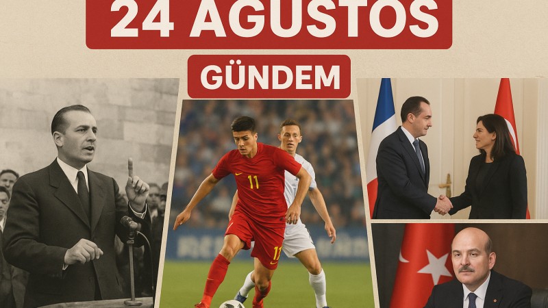 22 Ağustos 2025 günü, Türkiye ve Dünya'dan seçme haberler