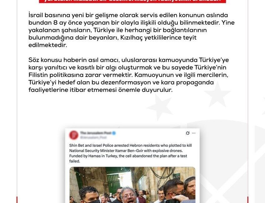 DMM: “İsrail medyasındaki haberde ülkemizin adının geçmesi, Türkiye’ye karşı dezenformasyon faaliyetinin ürünüdür” Dezenformasyonla Mücadele Merkezinden (DMM) yapılan açıklamada, “İsrail’de bazı medya kuruluşlarında