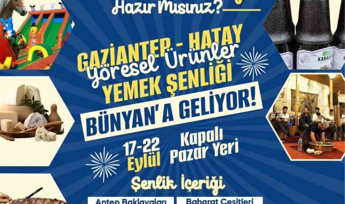 Gaziantep – Hatay Yöresel Ürünler ve Yemek Şenliği Bünyan’da başlıyor Kayseri’nin Bünyan ilçesinde Gaziantep-Hatay Yöresel Ürünler ve Yemek Şenliği düzenlenecek.