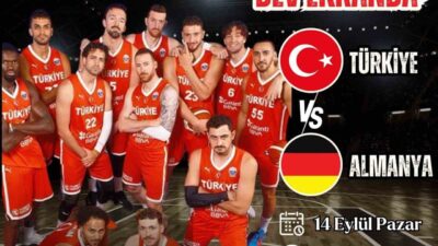 Avrupa Basketbol Şampiyonası finalinde Almanya ile karşılaşacak olan Türkiye Basketbol