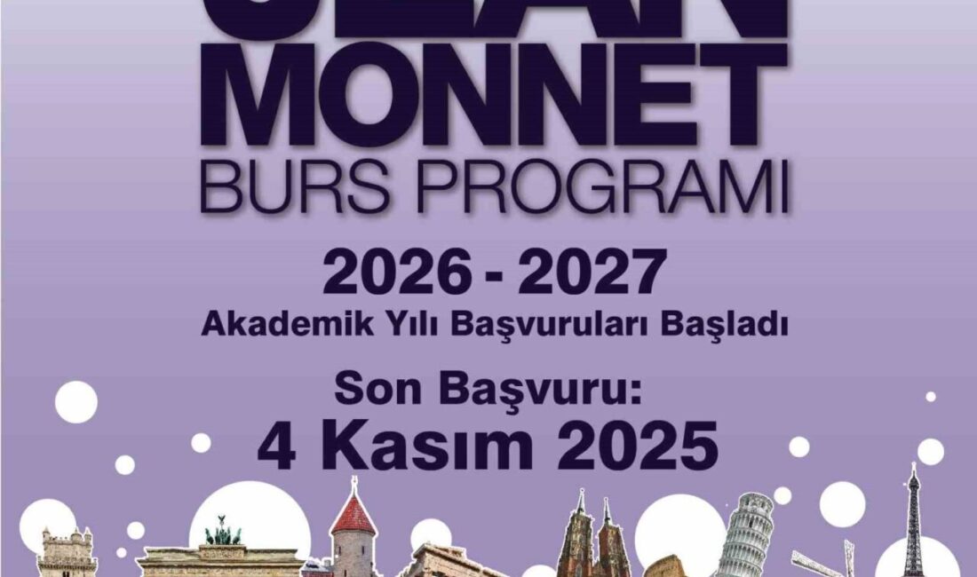 Türkiye’den yaklaşık 150 bursiyere Avrupa’nın önde gelen üniversitelerinde eğitim ve araştırma imkanı Dışişleri Bakanlığı Avrupa Birliği Başkanlığınca yürütülen Jean Monnet Burs Programı,