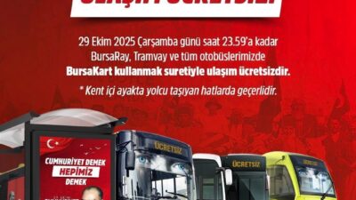 29 Ekim Cumhuriyet Bayramı’nda ulaşım ücretsiz Bursa Büyükşehir Belediyesi, özgürlüğün, bağımsızlığın ve Cumhuriyetin ilanının 102. yıl