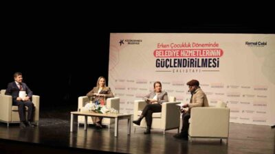 Küçükçekmece Belediyesi, erken çocukluk dönemine yönelik yerel hizmetlerin güçlendirilmesi ve