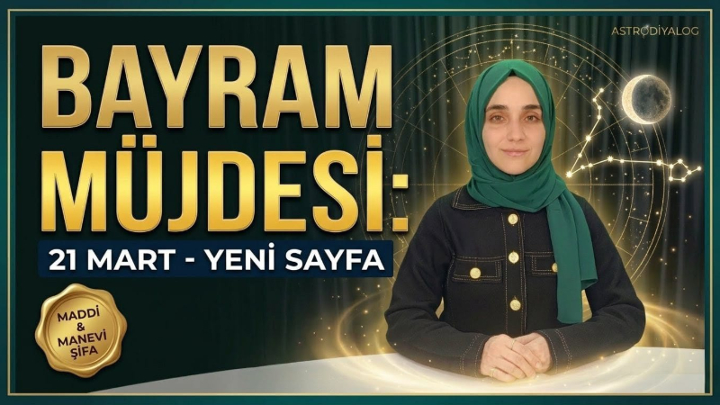 Vedik astrolog Zehra Merve Külünkoğlu, Ramazan’ın son günlerinden bayram haftasına