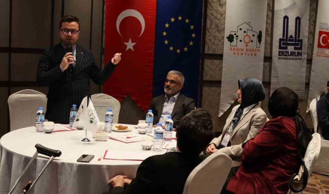 Erzurum Büyükşehir Belediyesi’nin pilot belediyeler arasında yer aldığı Kadın Dostu
