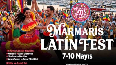 Marmaris, Mayıs ayında 14 ülkenin katılımıyla düzenlenecek Latin Fest ile