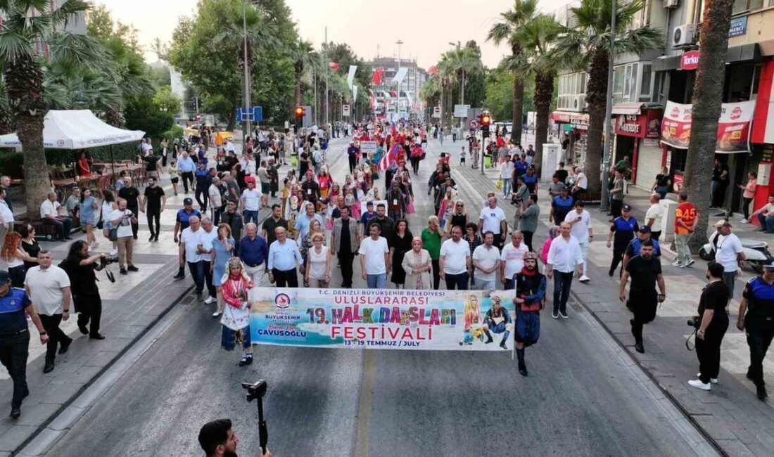 Denizli Büyükşehir Belediyesi Uluslararası Halk Dansları Festivali, bu yıl 20.