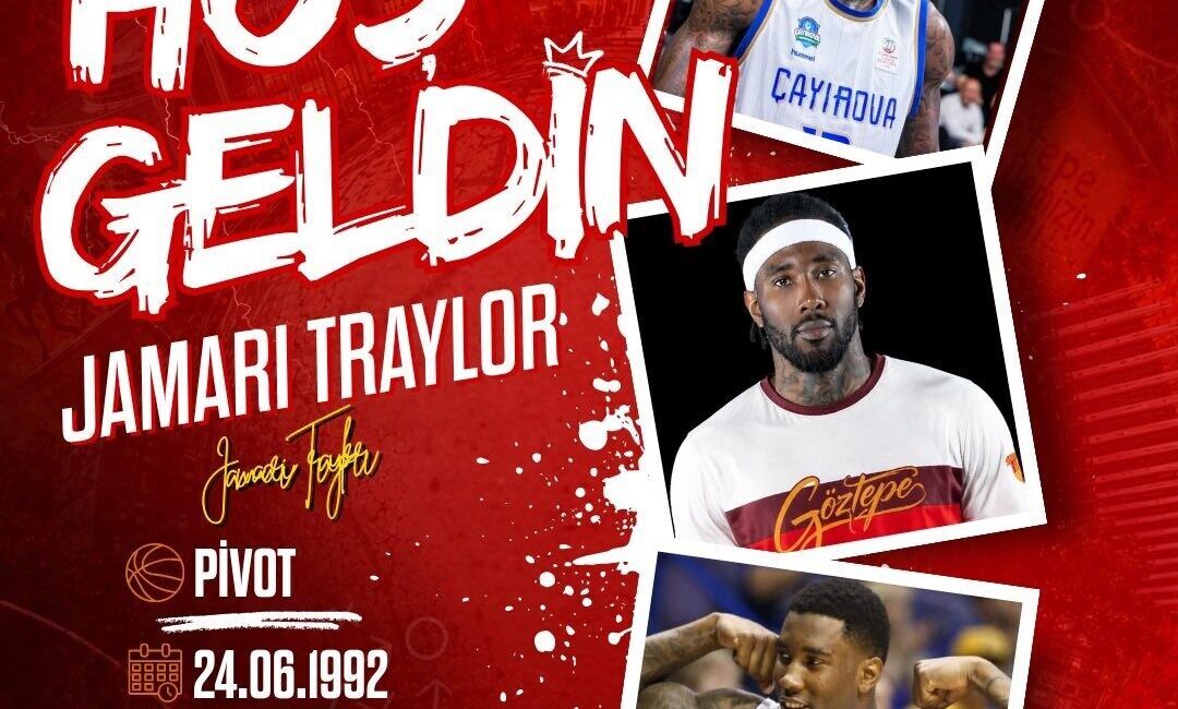 Göztepe Basketbol, 1992 doğumlu ABD’li basketbolcu Jamari Traylor’ı kadrosuna kattığını