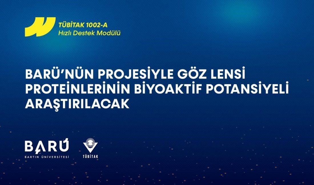 Bartın Üniversitesinin (BARÜ) TÜBİTAK tarafından desteklenen projesiyle göz lensinde bulunan