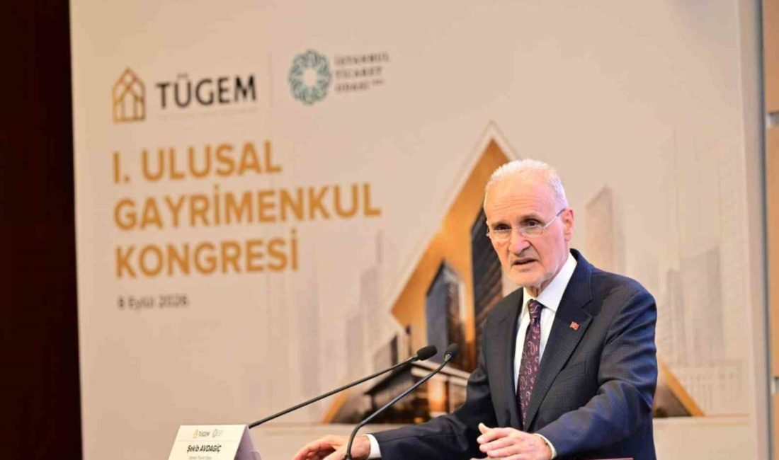 İTO ile TÜGEM işbirliğinde düzenlenen 1’inci Ulusal Gayrimenkul Kongresi’nde sektörün